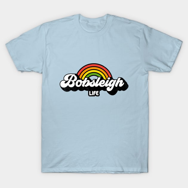 Groovy Rainbow Bobsleigh Life T-Shirt by rojakdesigns